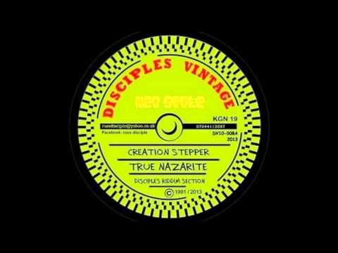 12'' Creation Stepper & Disciple - True Nazarite (& Dub)