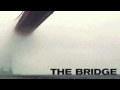 World waits for you - Son Volt (From the film The Bridge)
