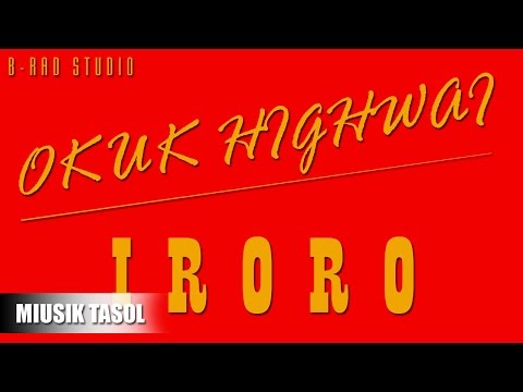 Iroro - Okuk Highway