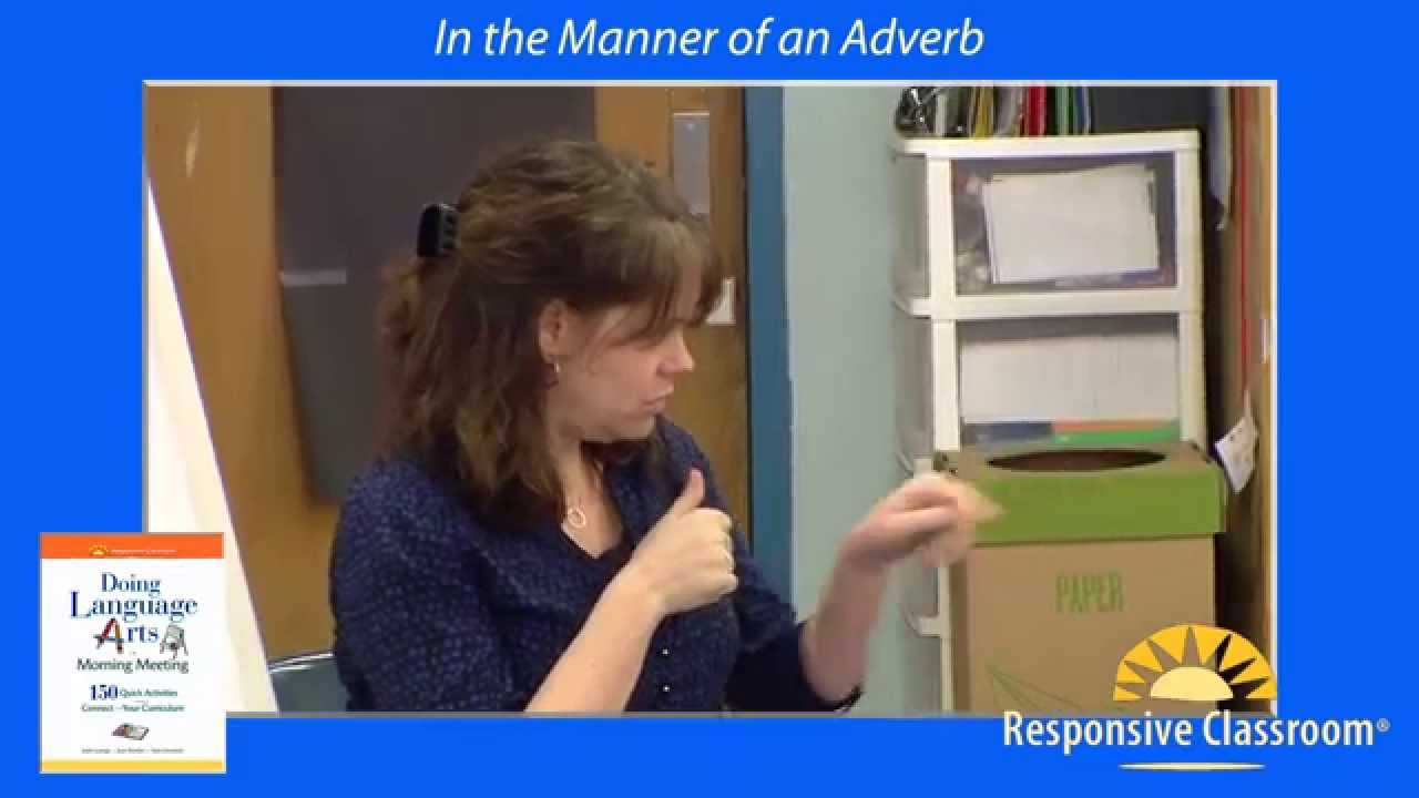 Doing Language Arts, In the Manner of an Adverb