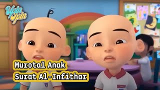 Download lagu Murotal Anak Surat Al-Infithar Animasi Kartun Upin Ipin | Murotal Juz Amma mp3 Download lagu Murotal Anak Surat Al-Infithar Animasi Kartun Upin Ipin | Murotal Juz Amma mp3