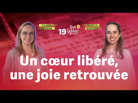 A liberated heart, a rediscovered joy 💓 Happy Sabbath at Home - S8E19 | Clara Becker and Noelia B...