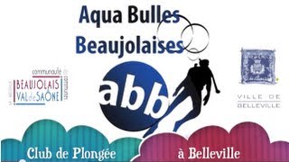 preview picture of video 'ABB - Plongée-Sous Marine Beaujolaises'