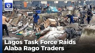 Lagos Task Force Begins Clearance Of Alaba Rago Roadside Traders