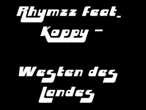 Rhymzz feat Koppy -  Westen des Landes