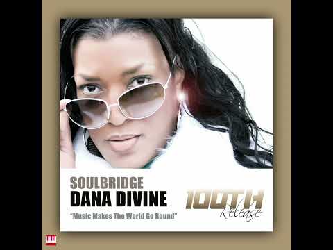Soulbridge, Dana Divine - Music Makes The World Go Round (Original Mix) [HSR RECORDS] 100TH Release