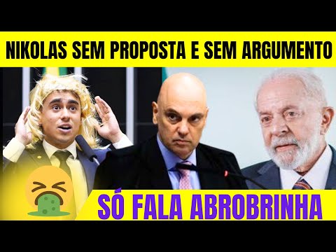 Sem propostas Nikolas mira o STF e a esquerda e reacende temor de retrocessos democráticos