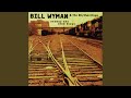 A True Romance - Bill Wyman's Rhythm Kings - Topic A True Romance