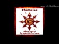 Chimaira - Down Again (The Impossibility of Reason - (2003))