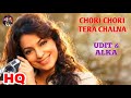 Chori Chori Tera Aamdani Atthanni Kharcha Rupaiya 2001 Govinda Juhi UDIT ALKA