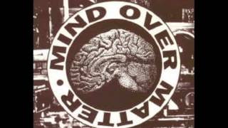 MIND OVER MATTER - Mind Over Matter