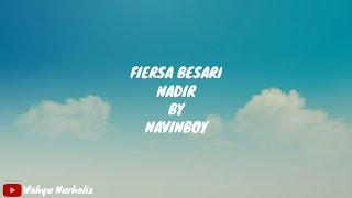 Download lagu [LIRIK] FIERSA BESARI - NADIR (COVER) BY NAVINBOY mp3