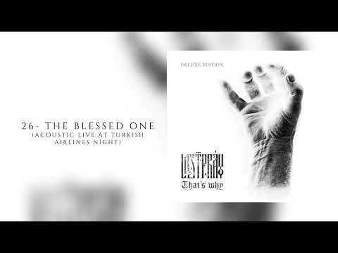 Lostpray - 26 - The Blessed One (Acoustic Live at Turkish Airlines Night)