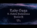 LADY GAGA Lyric Video Peso Pluma Gabito Ballesteros Junior H
