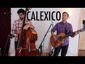 Calexico - "The Vanishing Mind" on Exclaim! TV