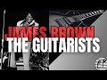 The History Of Funk Guitar Chapter 1 The Guitarists Of James Brown Nafloyd Scott To Jimmy Nolen