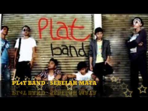 PL4T BAND - SEBELAH MATA