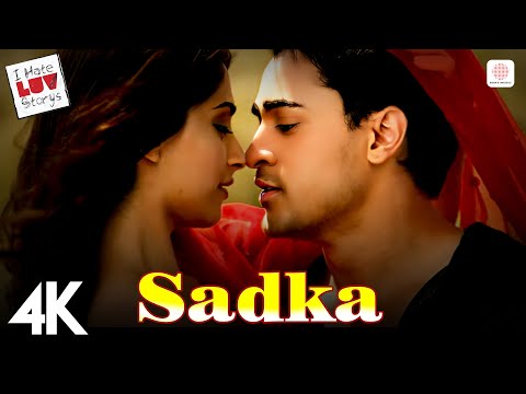 Sadka (4K Video) 😢🌈: I Hate Luv Storys | Sonam Kapoor|Suraj Jagan, Mahalaxmi Iyer | Vishal & Shekhar