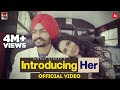 Introducing Her (Official Video) Himmat Sandhu | My Game Album | Latest Punjabi Songs 2021