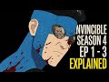 INVINCIBLE Season 4 Episodes 1 3 Full Recap