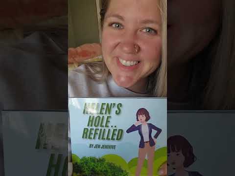 ヘレンズ・ホール：リフィルド ("Helen's Hole: Refilled" by @jenjenivivereads #notachildrensbook #storytime #sequel)