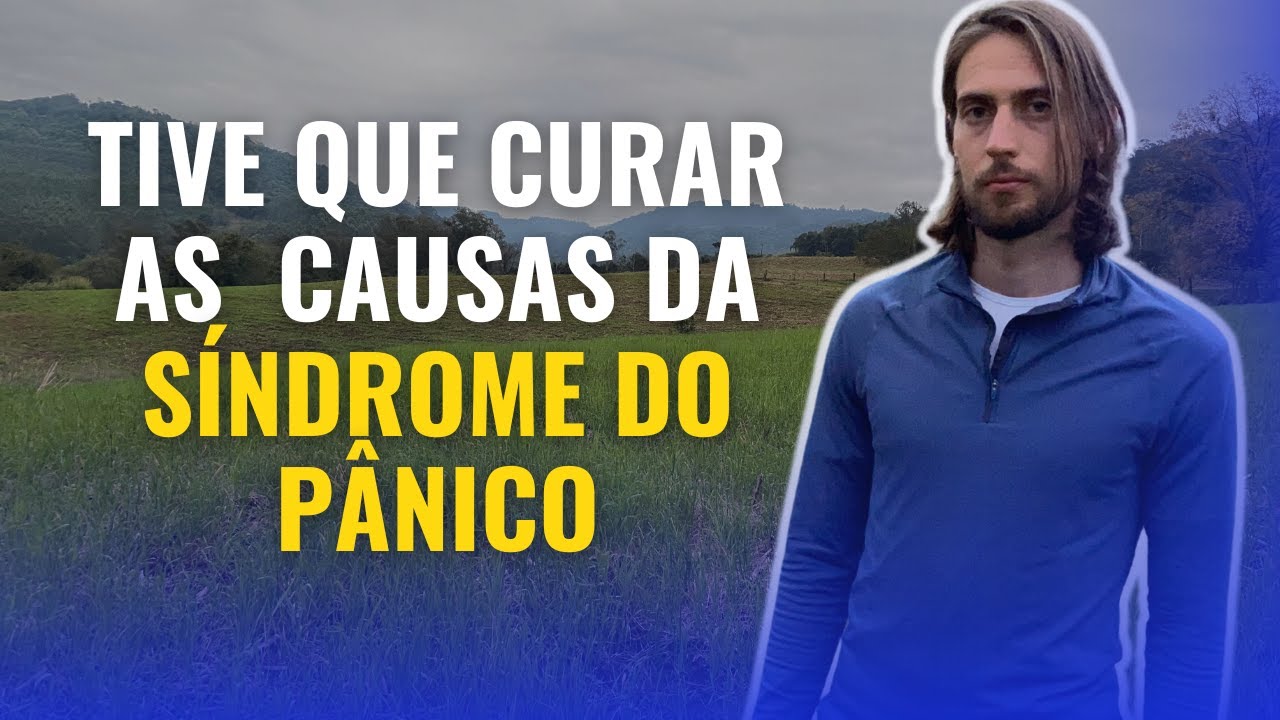 Minha História com a "Síndrome do Pânico"