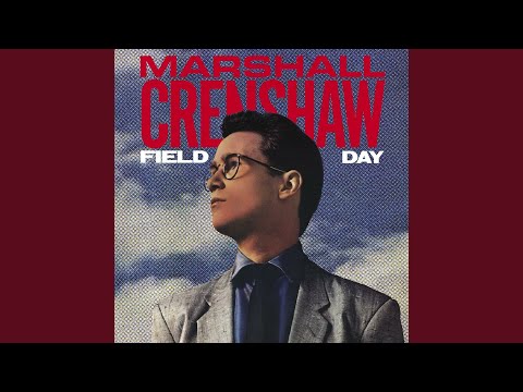 Monday Morning Rock - Marshall Crenshaw