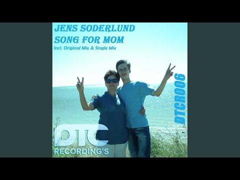 Song For Mom (Single Mix)