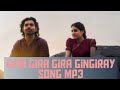 Gira Gira Gira Gira Gingiray Song Mp3