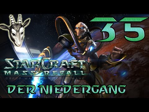 #35 ● Heimat - E3M7: Der Niedergang ● StarCraft: Mass Recall [BLIND]