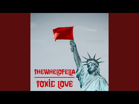 Toxic Love