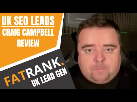 Craig Campbell Review on FatRank Driving SEO Leads in the UK | SEO Lead Generation Video