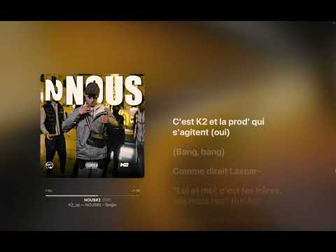 K2 - NOUS#2 (Paroles)
