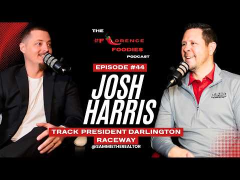 #44 - Josh Harris - Track President Of Darlington Raceway
