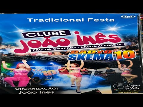 BADYO E SKEMA 10 DVD 📀 AO VIVO EM  PAU DA CHAPADA LAGOA ALEGRE - PIAUÍ  2016