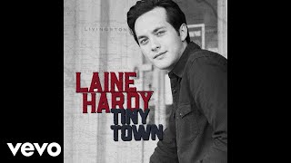 Laine Hardy - Tiny Town (Visualizer Video)