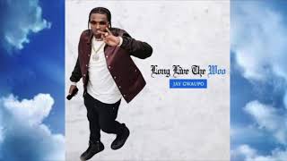Long Live The Woo (with Jay Gwuapo)