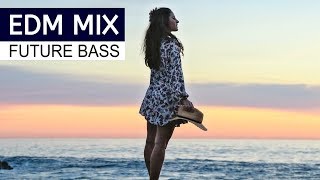 EDM MIX 2018 - Best of Future Bass Music