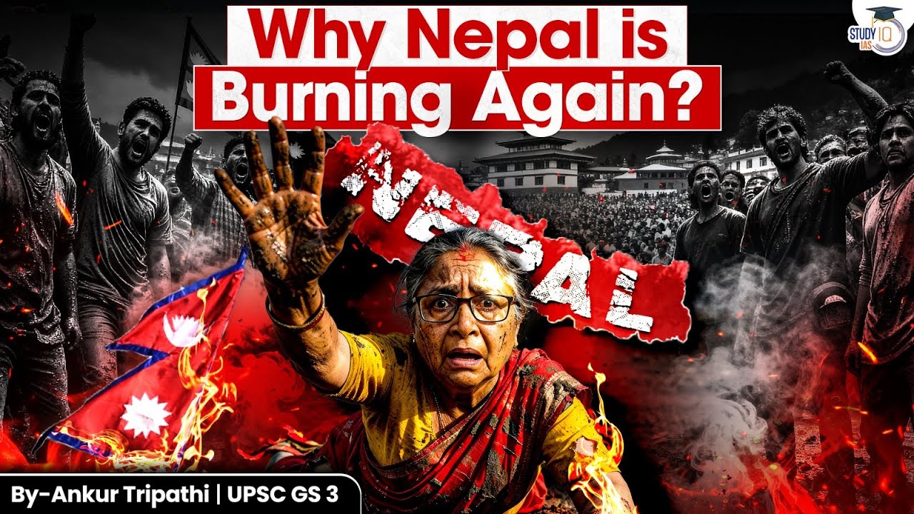 Nepal Gen Z protest | Curfew Imposed | Impact on India | UPSC | StudyIQ IAS