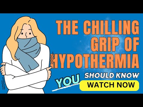 What Is Hypothermia: What Does Hypothermia Look Like | Definition of Hypothermia? YOU SHOULD KNOW!!