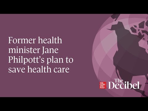 Former health minister Jane Philpott’s plan to save health care