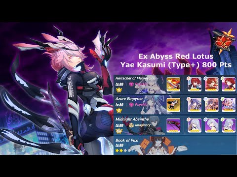 HI3 SEA - [Redlotus Exalted Abyss] Yae Kasumi (D391) 800 Pts - HoF(S0), AE, MA(SSS) + Fuxi *2