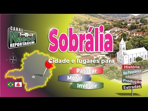 Sobrália – MG, cidade e lugares para passear, morar e investir.