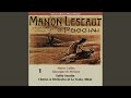Manon Lescaut: Act II - "Paga costor!" (Manon, Lescaut)