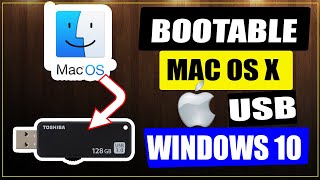 HOW TO MAKE A BOOTABLE MAC OS X USB DRIVE USING WINDOWS 10 -- 2023 NEW METHODS