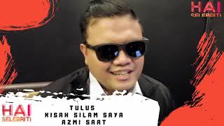 Download lagu Azmi Saat - Tulus Adalah Kisah Silam Saya #azmisaat mp3