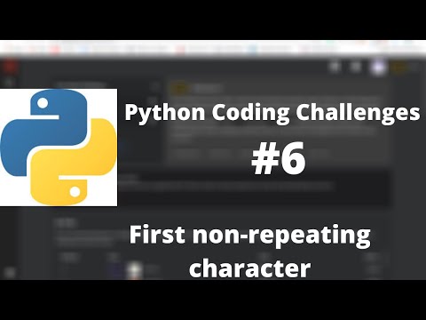 Python Coding Challenge 6 First Non Repeating Character