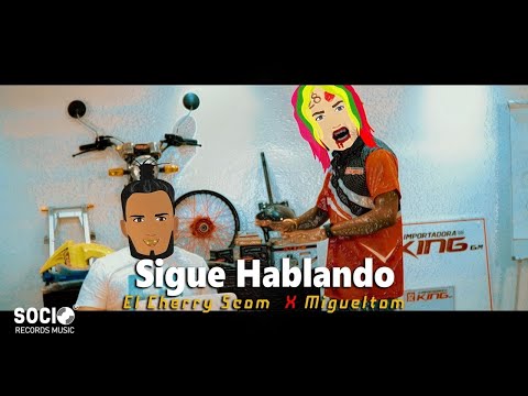 El Cherry Scom X Migueltom - SIGUE HABLANDO 🎬 By MH FILMS [Video Oficial]