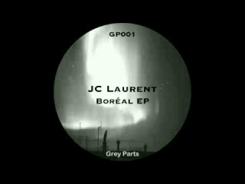 GP001 JC Laurent - Boréal EP - Grey Parts (Preview)