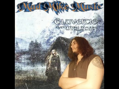 Mad Mike Does...Eluveitie-Thousanfold